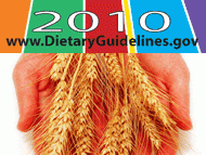 Whole Grain and the 2010 Dietary Guidelines