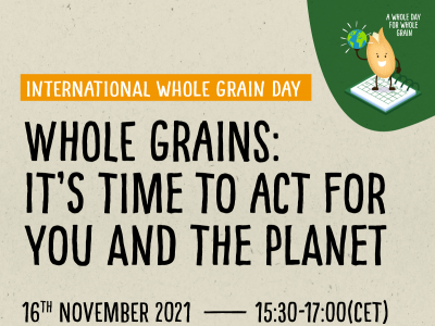 Whole Grains: Its time to act for you and the planet! Join us November 16, 9.30ET